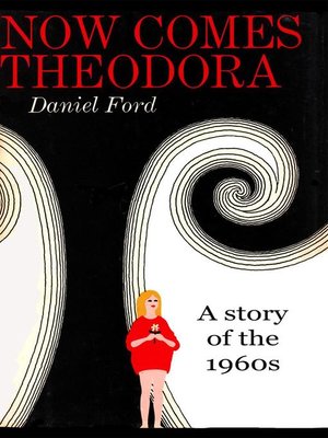 cover image of Now Comes Theodora